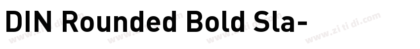DIN Rounded Bold Sla字体转换 DIN Rounded Bold Sla字体转换